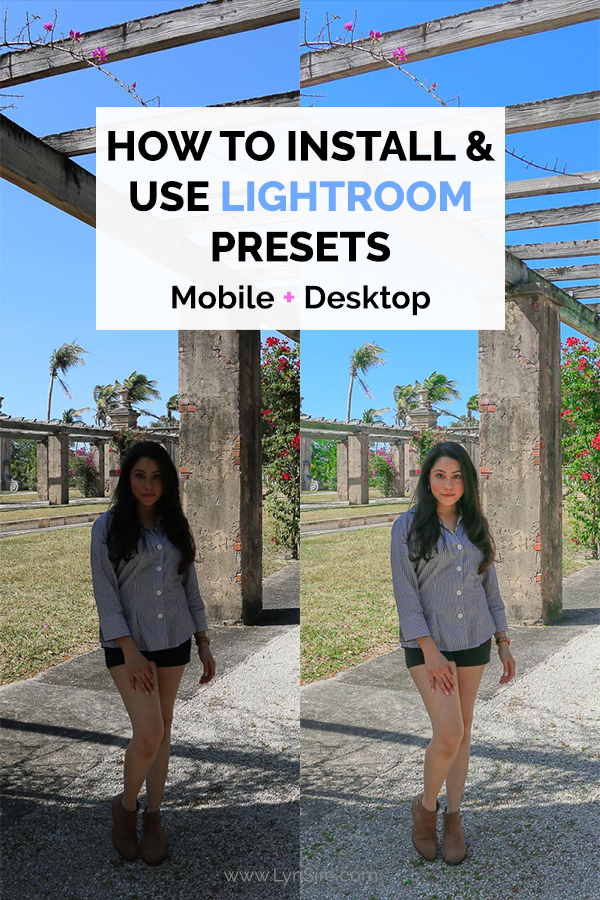 How to Install and Use Lightroom Presets Desktop and Mobile