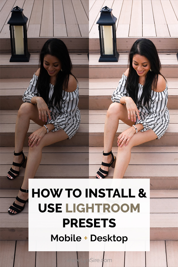 How to Install and Use Lightroom Presets Desktop and Mobile