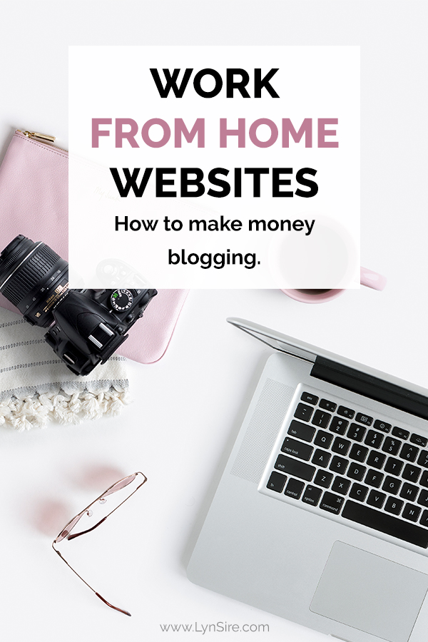 Work from home websites how to make money blogging