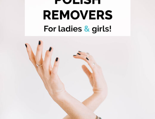 Full list of natural nail polish removers for ladies and girls