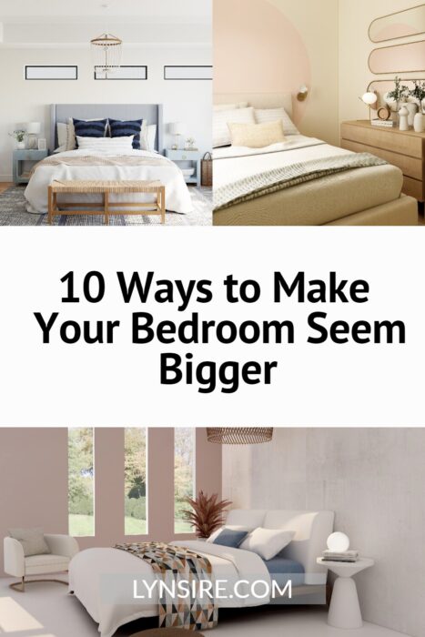 make bedroom seem bigger